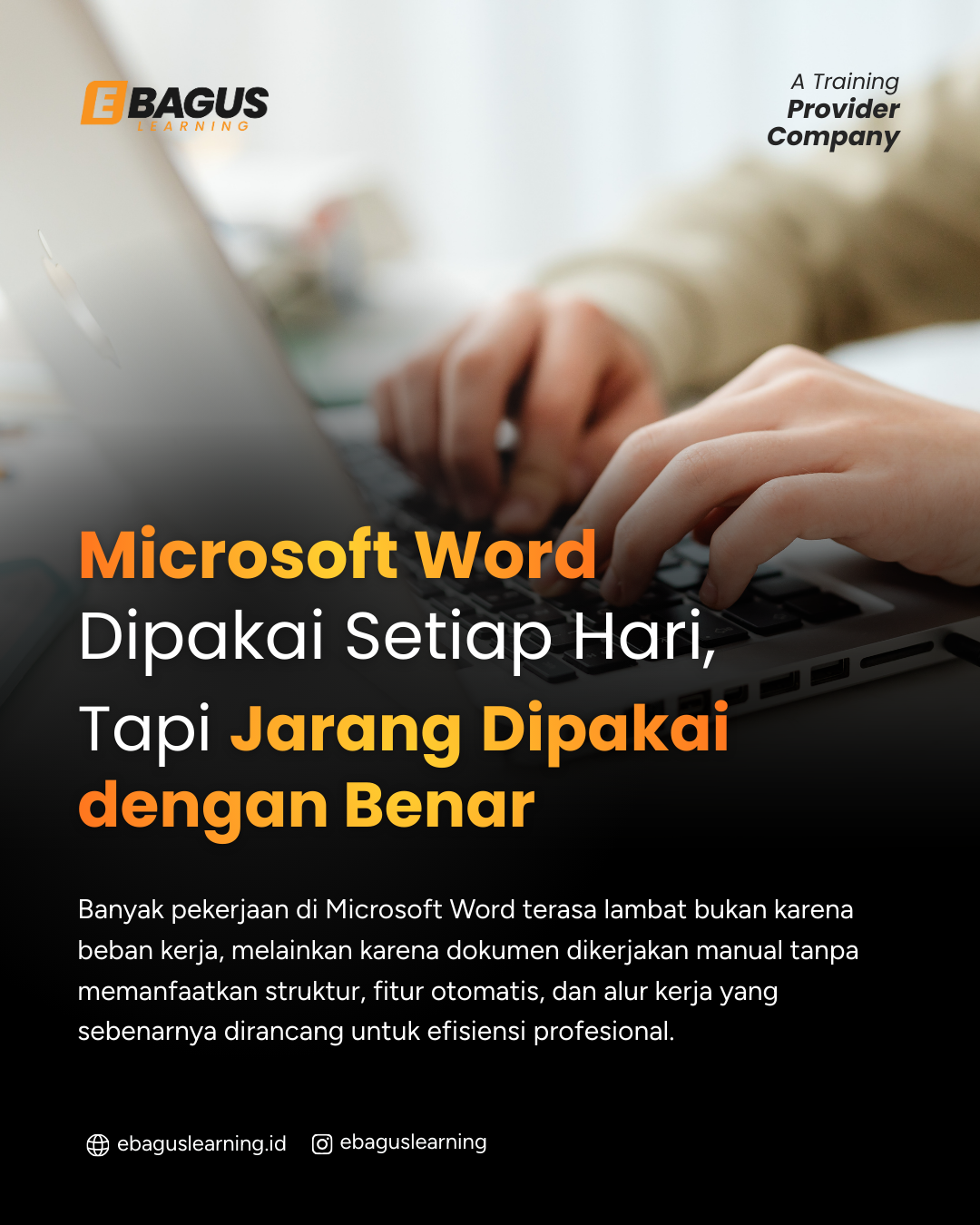 Pelatihan Microsoft Word untuk perusahaan guna meningkatkan produktivitas dan efisiensi kerja melalui penggunaan fitur otomatis dan pengelolaan dokumen profesional