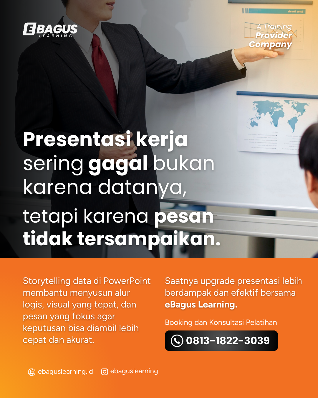 Pelatihan Presentasi PowerPoint Pelatihan Presentasi PowerPoint dan storytelling data untuk meningkatkan komunikasi bisnis serta efektivitas presentasi kerja bersama eBagus Learning.