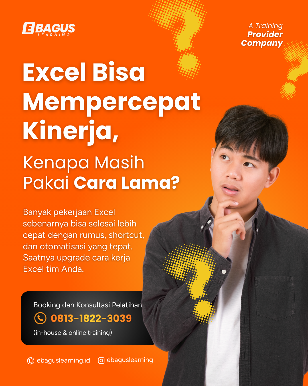 Pelatihan Microsoft Excel (2) Poster eBagus Learning tentang Pelatihan Microsoft Excel untuk meningkatkan produktivitas kerja melalui rumus, shortcut, dan otomatisasi Excel.