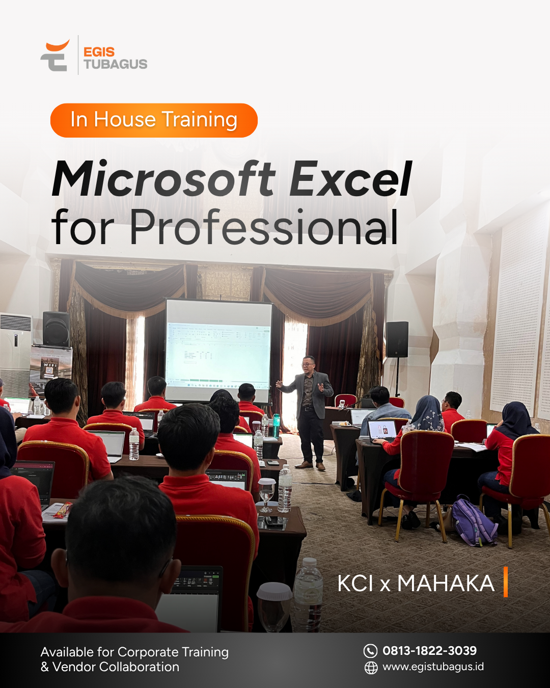 Pelatihan Microsoft Excel In House Training Microsoft Excel for Professional bersama KCI x MAHAKA dengan peserta mengikuti pelatihan Excel